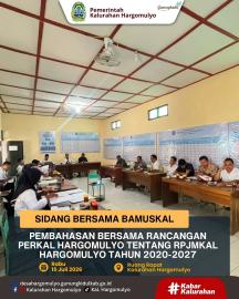 SIDANG BERSAMA BAMUSKAL, PEMBAHASAN BERSAMA RANCANGAN PERKAL RPJMKAL HARGOMULYO TAHUN 2020-2027